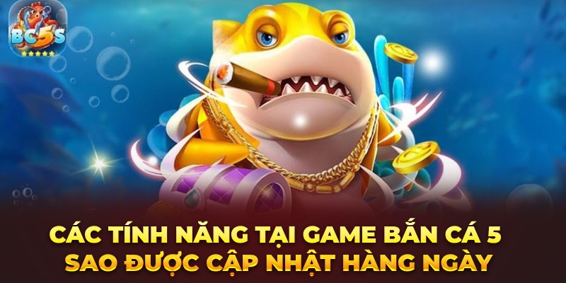 Chia sẻ đến bạn một số ưu điểm nổi bật của tựa game bắn cá 5 sao